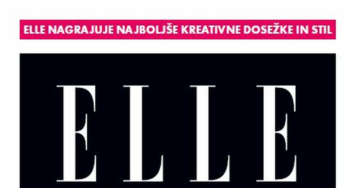 Nagrade za najboljše kreativne dosežke in stil: Elle Style Awards